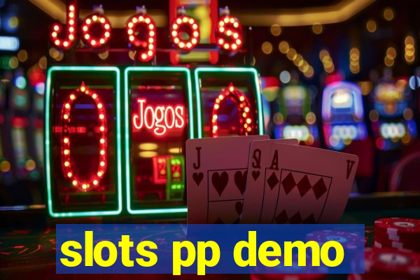 slots pp demo